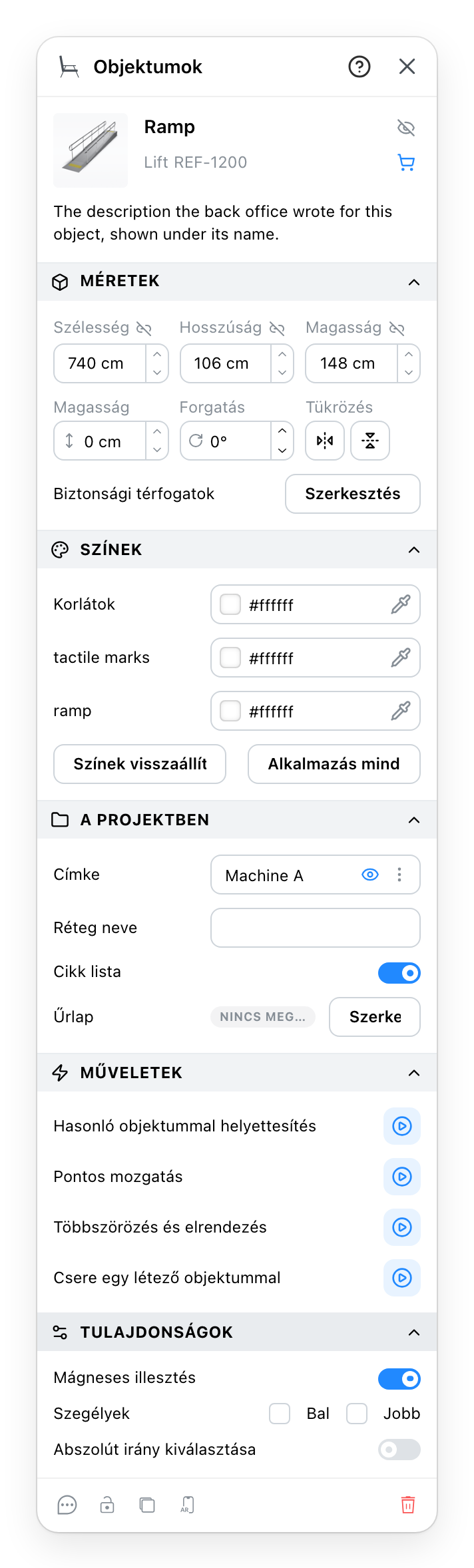 Egy tárgy tulajdonságpanelje, szakaszaival megnyitva