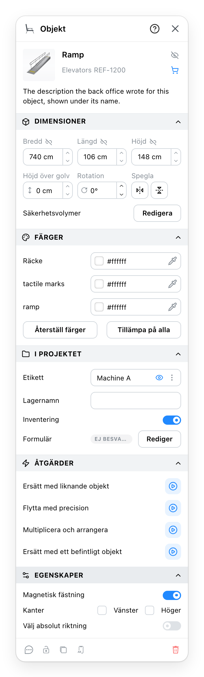 Ett objekts egenskapspanel, med öppna sektioner