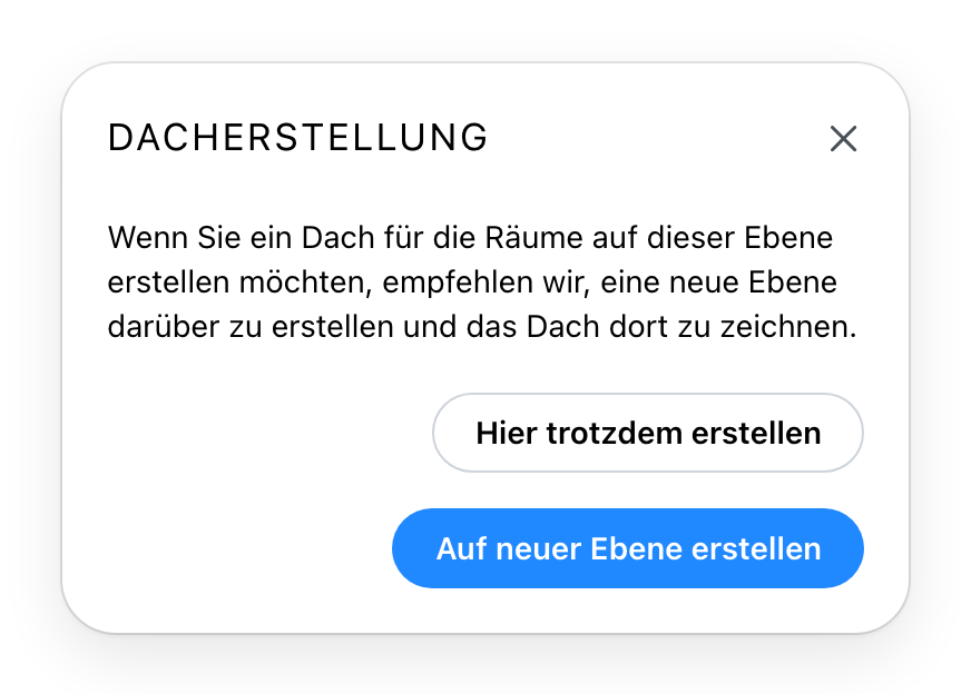 Der Dialog Dacherstellung