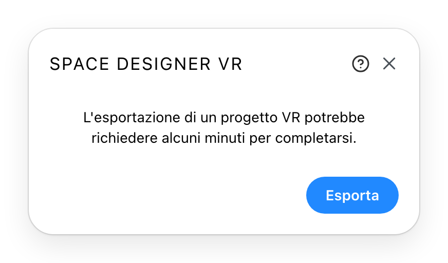 Il dialogo di esportazione VR prima dell'avvio