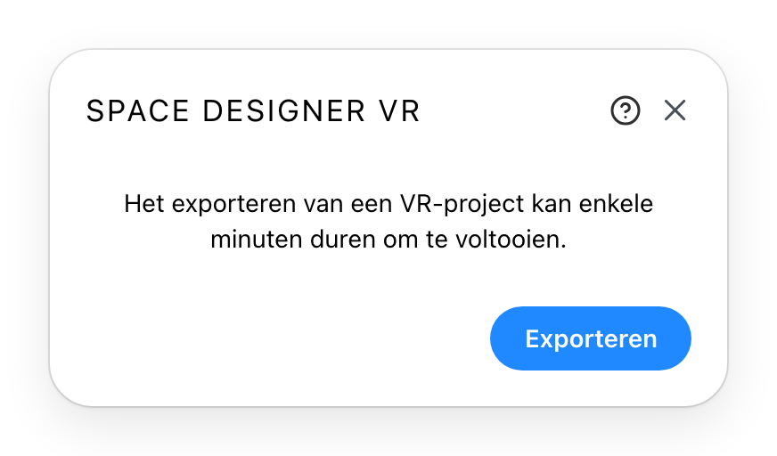 Het VR-exportvenster voor de start